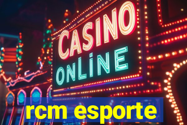 rcm esporte